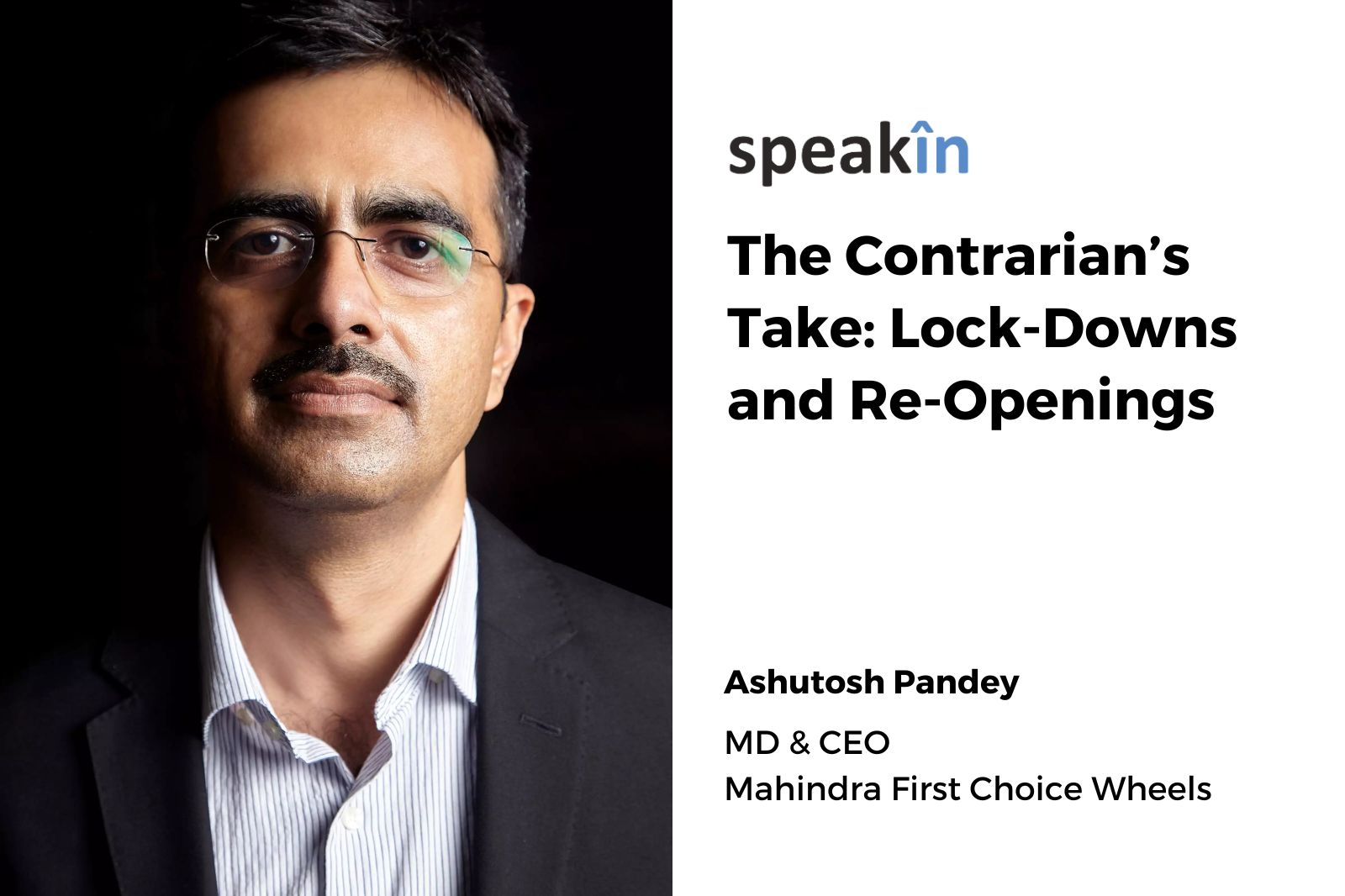 The Contrarian’s Take: Lock-Downs and Re-Openings