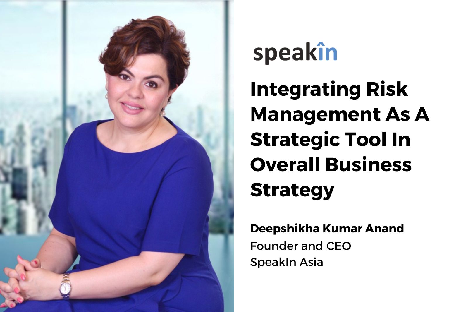 Integrating Risk Management As A Strategic Tool In Overall Business Strategy