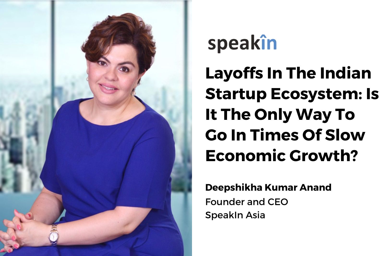 Layoffs In The Indian Startup Ecosystem: Is It The Only Way To Go In Times Of Slow Economic Growth?