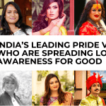 India’s Leading Pride Voices who are spreading love and awareness for good.
