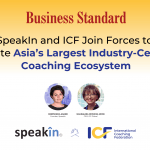 SpeakIn and ICF Join Forces to Create Asia’s Largest Industry-Centric Coaching Ecosystem